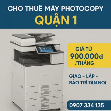 CHO THUÊ MÁY PHOTOCOPY TẠI QUẬN 1
