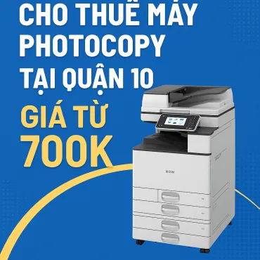 Cho thuê máy photocopy tại Quận 10