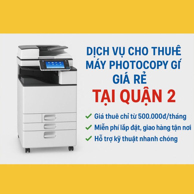 Cho thuê máy photocopy tại Quận 2